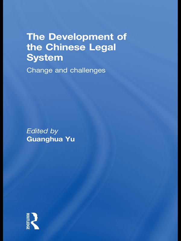 The Development of the Chinese Legal System