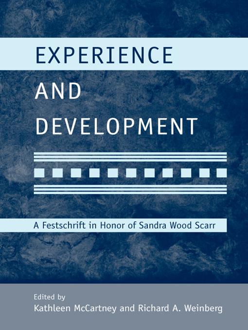 Experience and Development by Kathleen McCartney, Richard A. Weinberg
