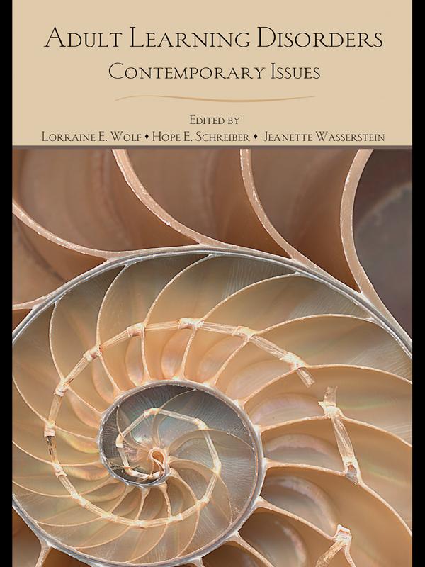 Adult Learning Disorders by Hope E. Schreiber, Jeanette Wasserstein, Lorraine E. Wolf
