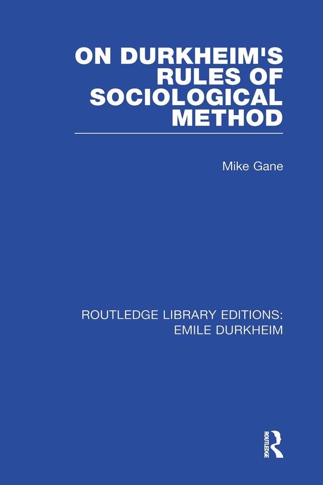 RLE: Emile Durkheim: 4-Volume Set by Various Authors