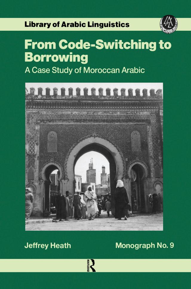 From Code Switching To Borrowing by Jeffrey Heath