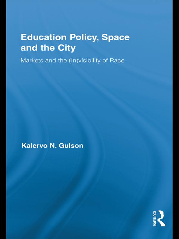 Education Policy, Space and the City