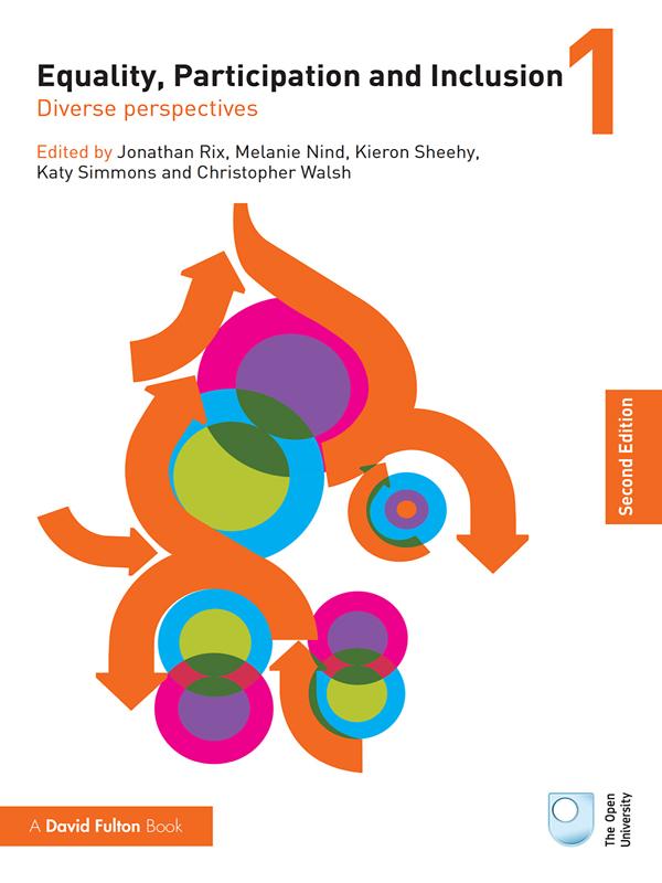 Equality, Participation and Inclusion 1 by Christopher Walsh, Jon Rix, Katy Simmons, Kieron Sheehy, Melanie Nind