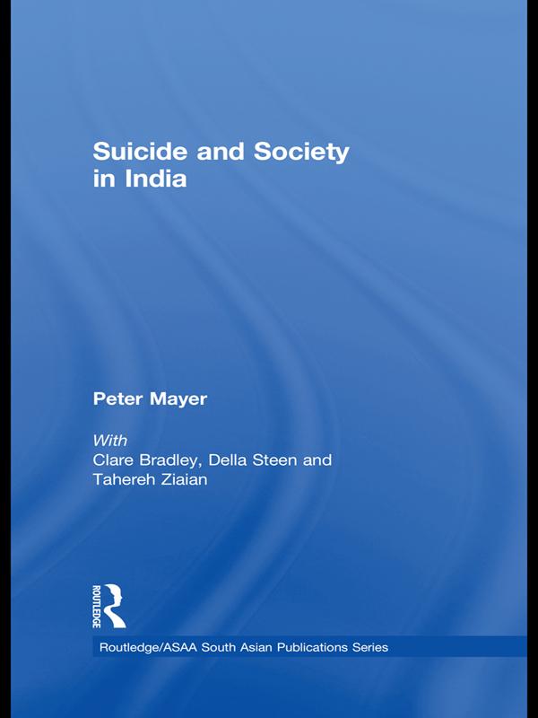 Suicide and Society in India by Peter Mayer