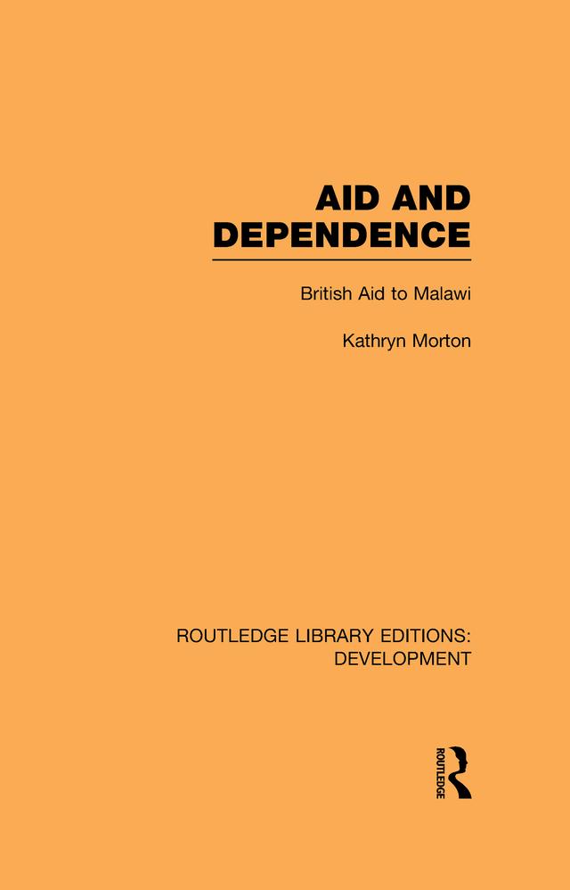 Aid and Dependence by Kathryn Morton