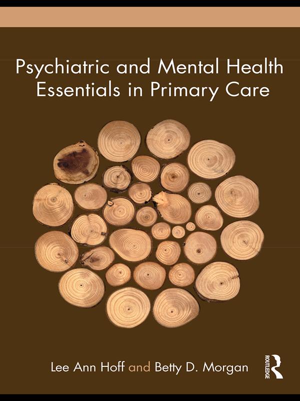 Psychiatric and Mental Health Essentials in Primary Care by Betty Morgan, Lee Ann Hoff