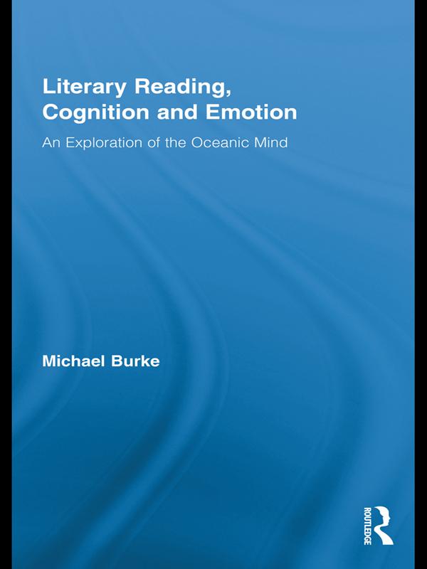 Literary Reading, Cognition and Emotion by Michael Burke
