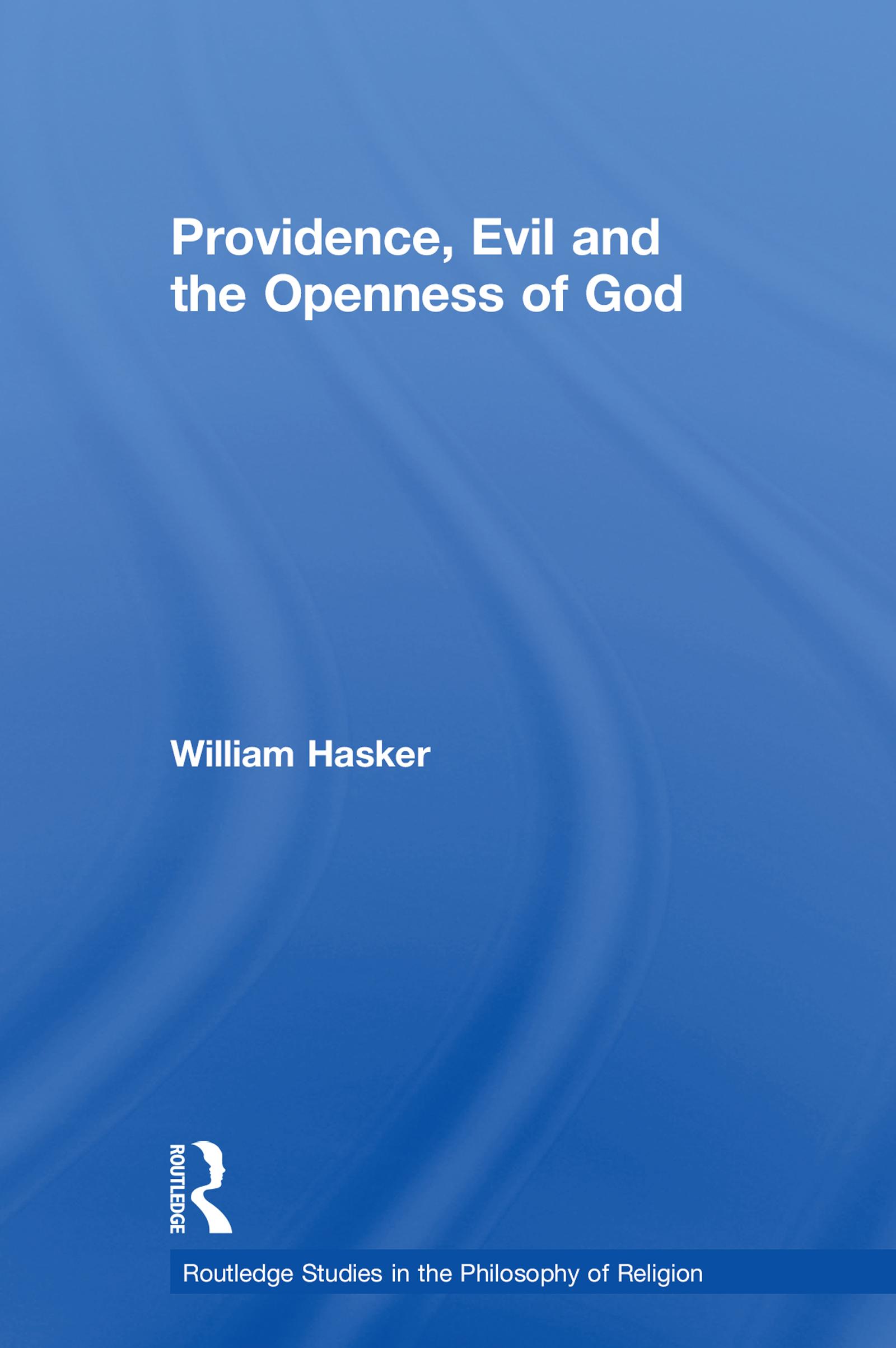 Providence, Evil and the Openness of God