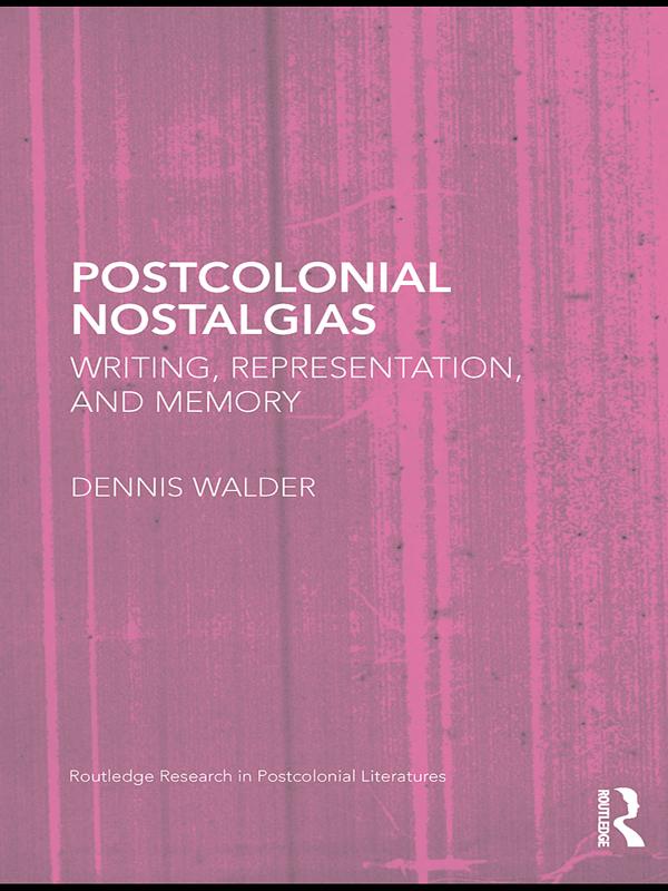 Postcolonial Nostalgias