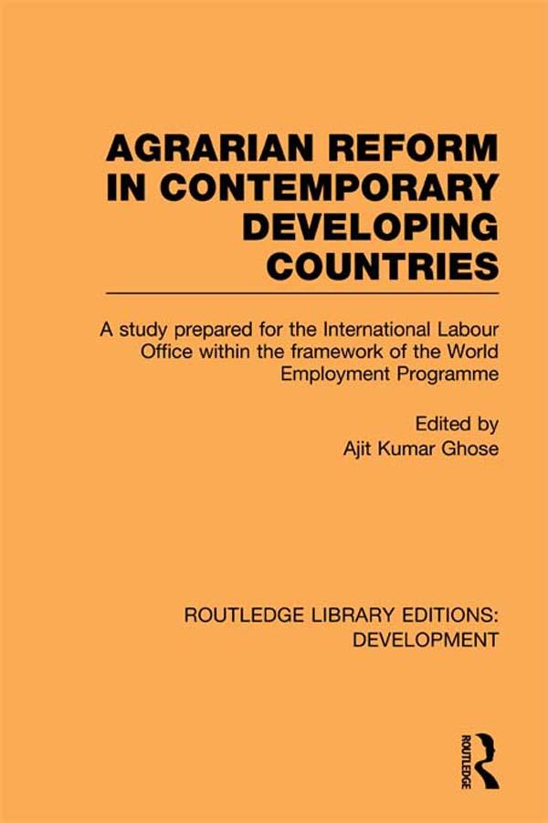 Agrarian Reform in Contemporary Developing Countries by Ajit Kumar Ghose