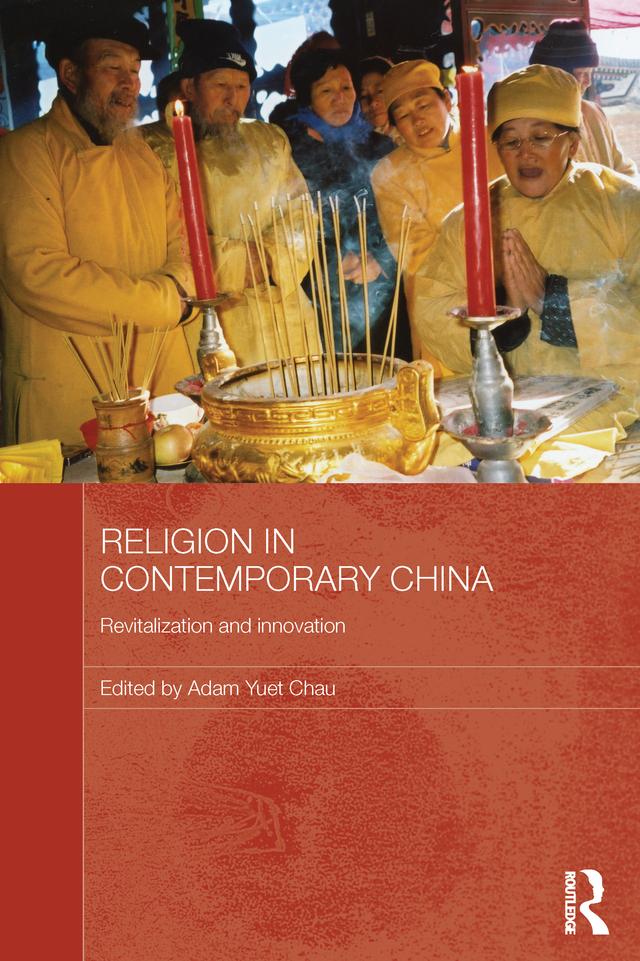 Religion in Contemporary China by Adam Yuet Chau