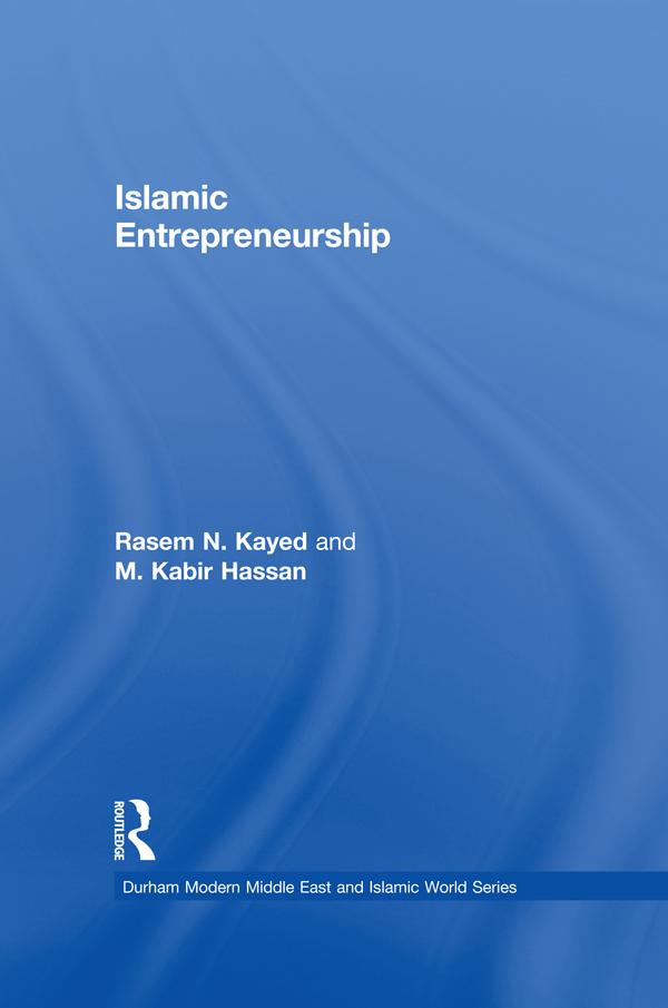 Islamic Entrepreneurship by M. Kabir Hassan, Rasem N. Kayed