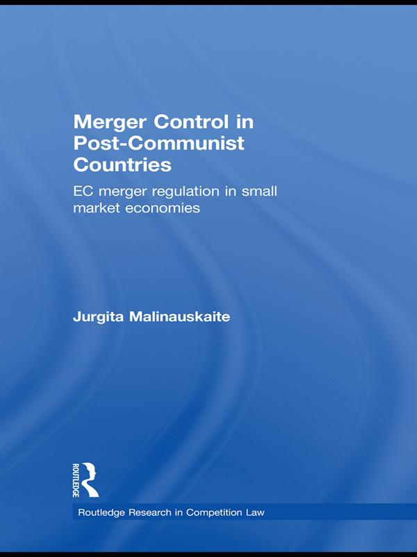 Merger Control in Post-Communist Countries