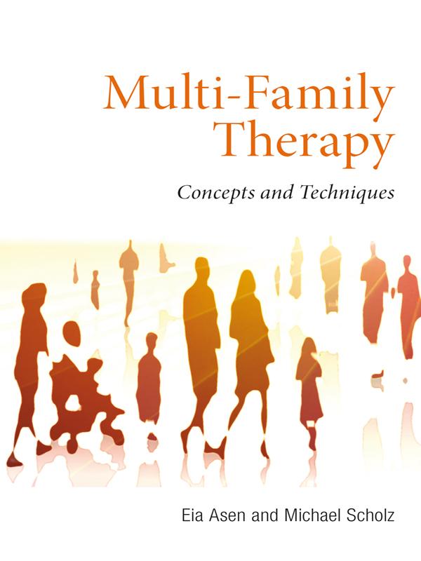 Multi-Family Therapy by Eia Asen, Michael Scholz