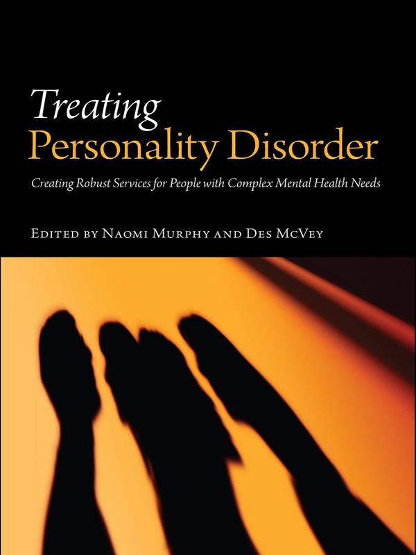 Treating Personality Disorder by Des McVey, Naomi Murphy