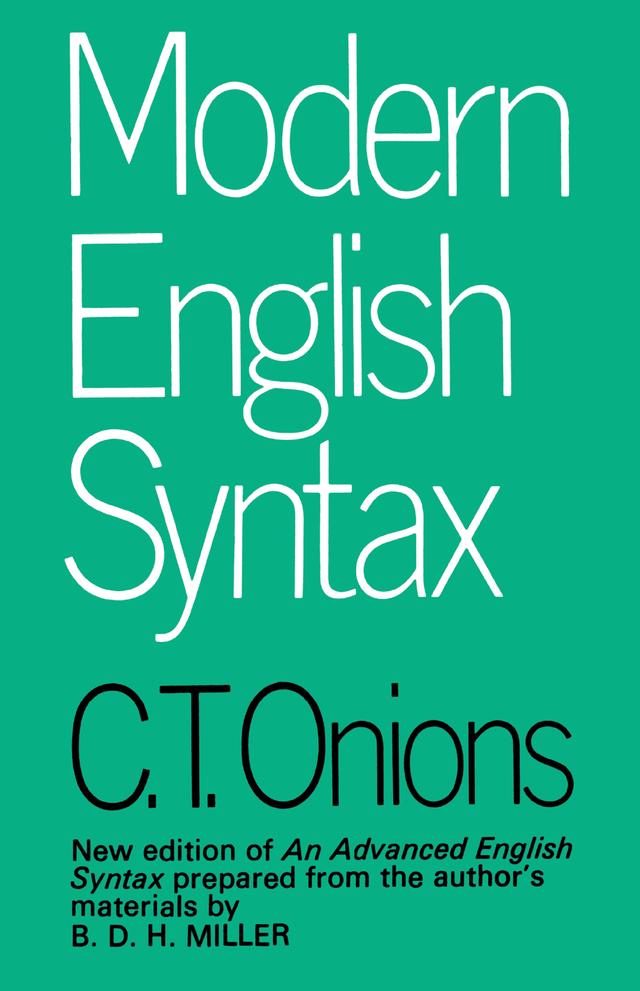 Modern English Syntax by C.T. Onions