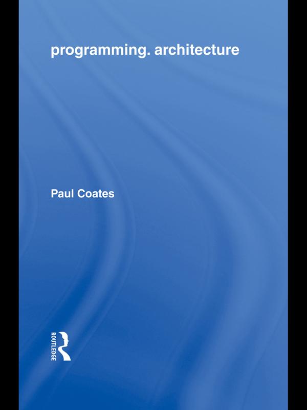 Programming.Architecture by Paul Coates