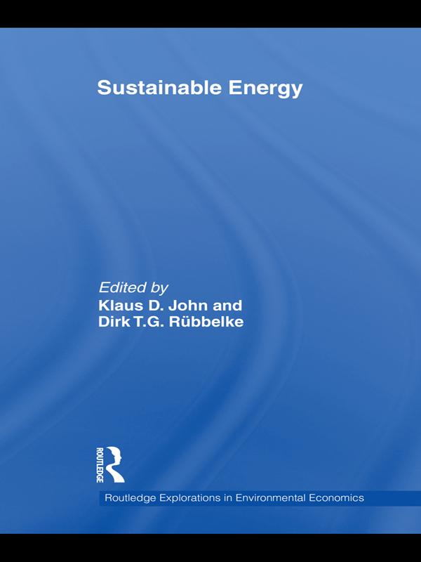 Sustainable Energy by Dirk T. G. Rübbelke, Klaus D. John
