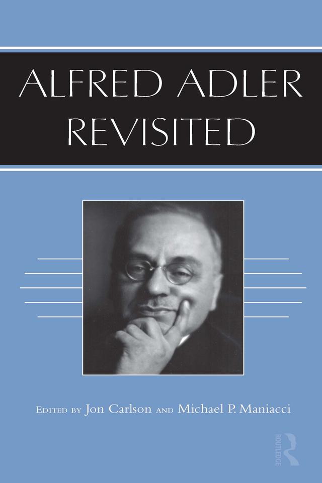 Alfred Adler Revisited by Jon Carlson, Michael P. Maniacci