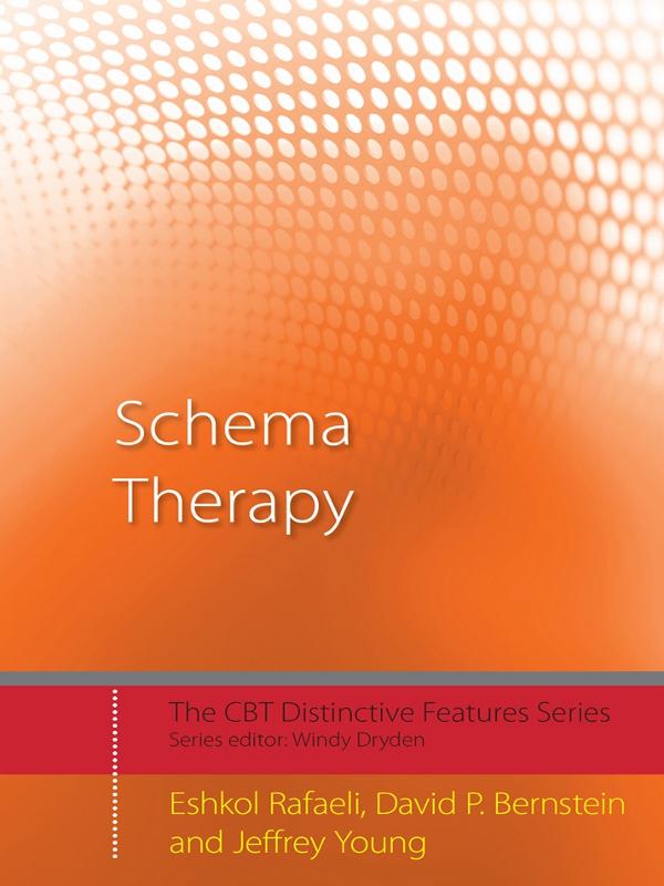 Schema Therapy by David P. Bernstein, Eshkol Rafaeli, Jeffrey Young