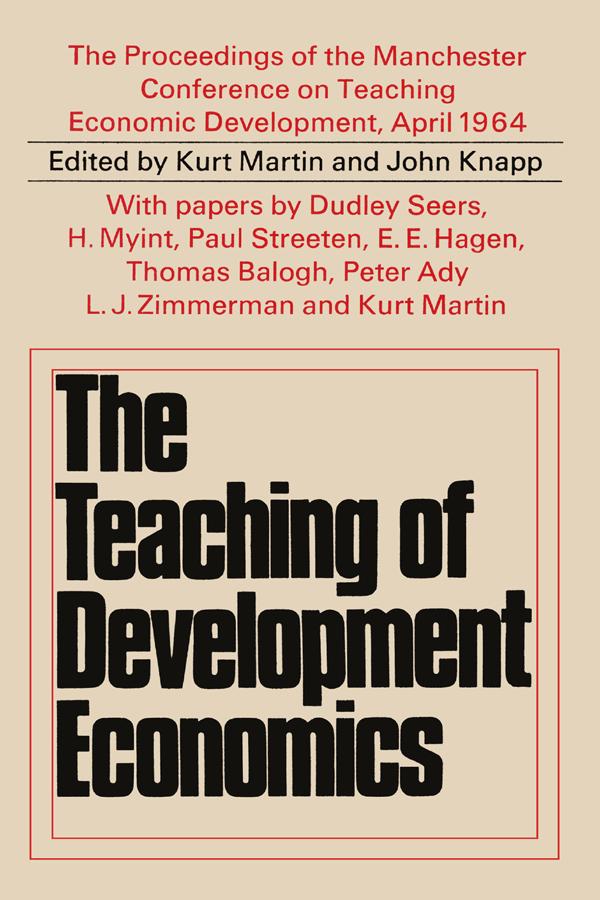 Teaching of Development Economics by John Knapp, Kurt Martin