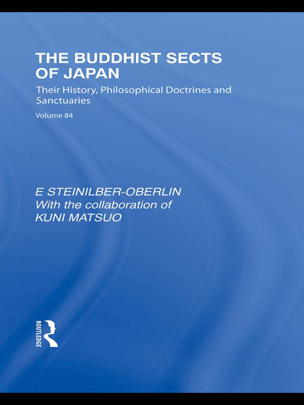 The Buddhist Sects of Japan by E Steinilber-Oberlin, Marc Loge