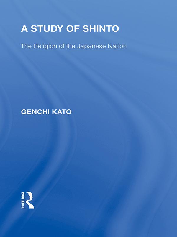 A Study of Shinto by Genchi Katu