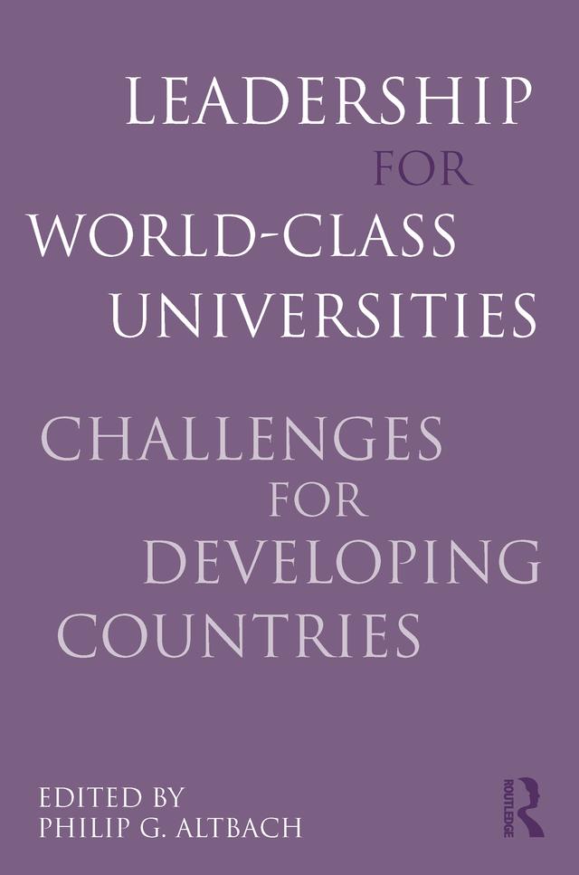 Leadership for World-Class Universities by Philip G. Altbach