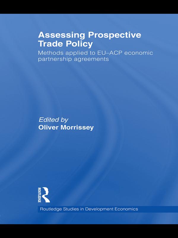 Assessing Prospective Trade Policy by Oliver Morrissey