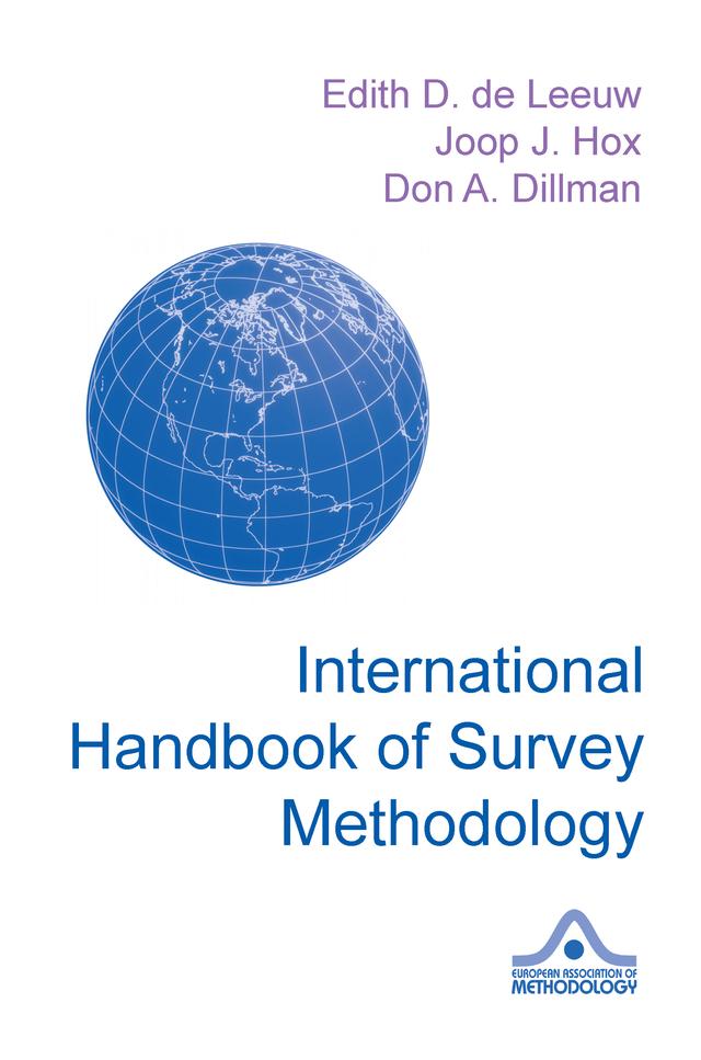 International Handbook of Survey Methodology by Don Dillman, Edith D. de Leeuw, Joop Hox