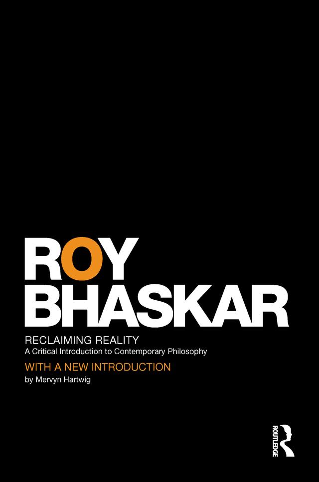 Reclaiming Reality by Roy Bhaskar