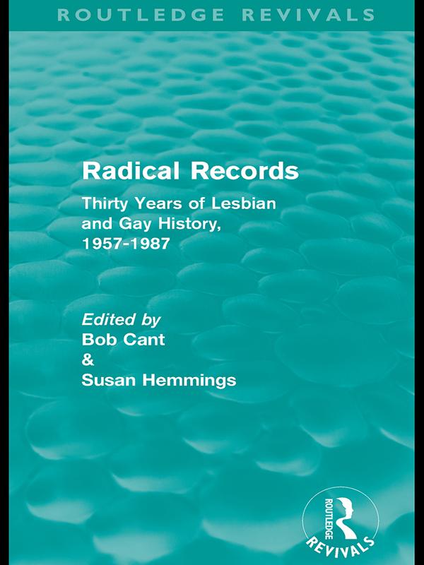 Radical Records (Routledge Revivals) by Bob Cant, Susan Hemmings