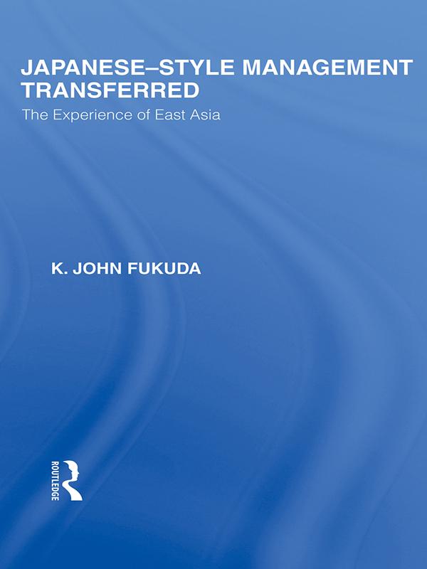 Japanese-Style Management Transferred by K Fukuda
