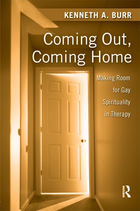 Coming Out, Coming Home by Kenneth Burr