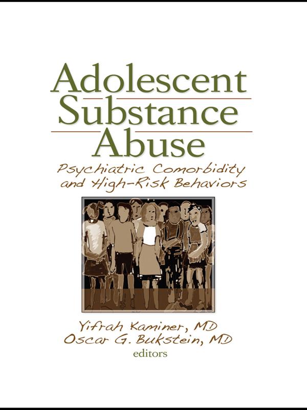 Adolescent Substance Abuse by Oscar G. Bukstein, Yifrah Kaminer