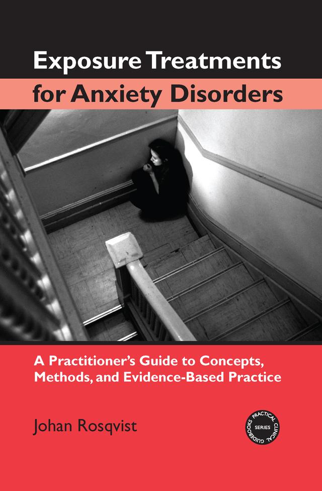 Exposure Treatments for Anxiety Disorders by Johan Rosqvist