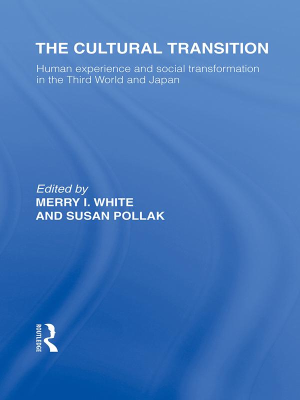The Cultural Transition by Merry I White, Susan Pollak
