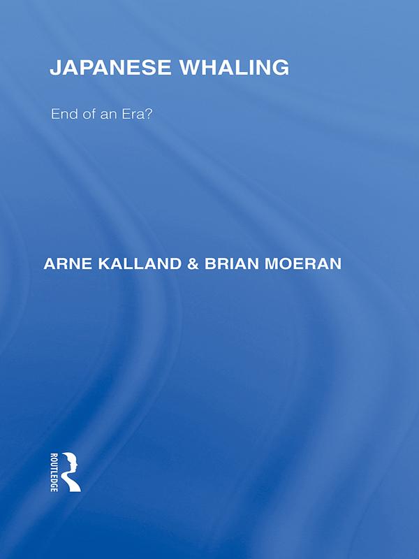 Japanese Whaling? by Arne Kalland, Brian Moeran