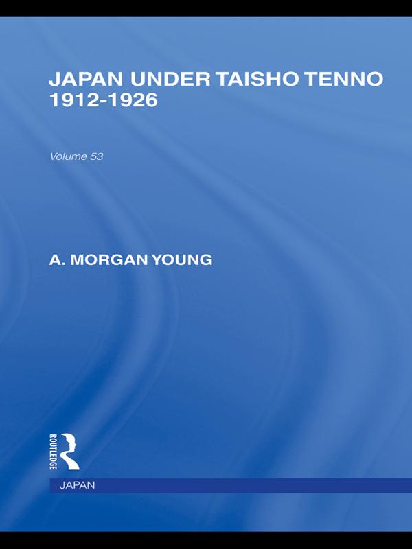 Japan Under Taisho Tenno by A Young