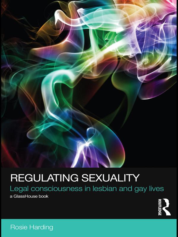 Regulating Sexuality by Rosie Harding