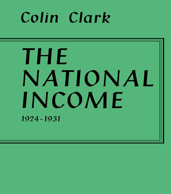 National Income 1924-1931 by Colin Clark