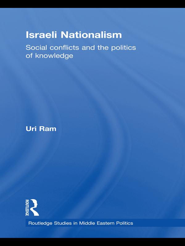 Israeli Nationalism by Uri Ram