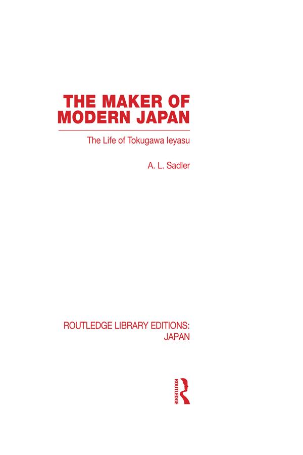 The Maker of Modern Japan by A Sadler
