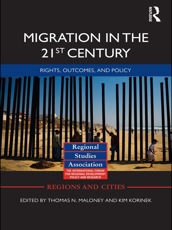 Migration in the 21st Century by Kim Korinek, Thomas N. Maloney