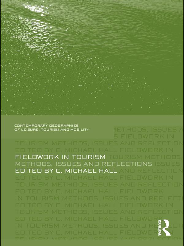 Fieldwork in Tourism by Michael C. Hall