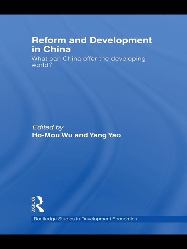 Reform and Development in China by Ho-Mou Wu, Yang L. Yao
