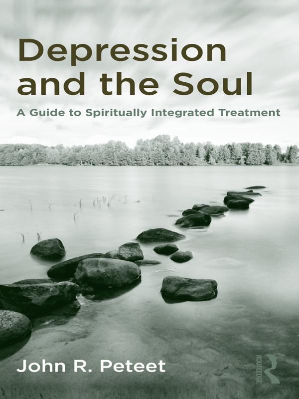 Depression and the Soul by John R. Peteet