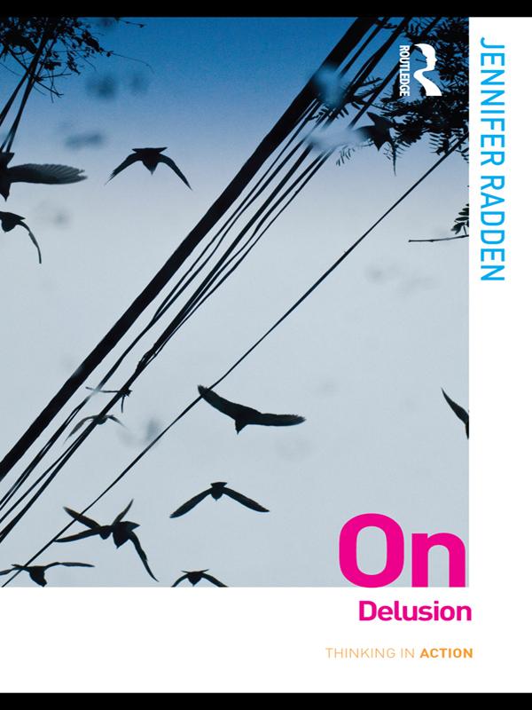 On Delusion by Jennifer Radden
