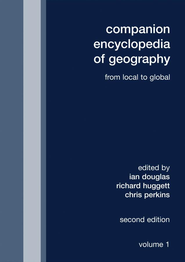Companion Encyclopedia of Geography by Chris Perkins, Ian Douglas, Richard Huggett