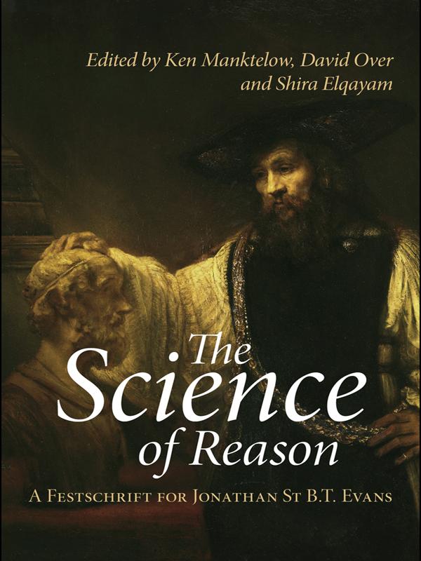 The Science of Reason by David Over, Ken Manktelow, Shira Elqayam
